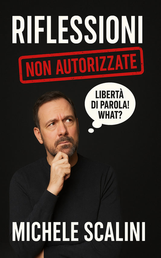 Riflessioni non autorizzate